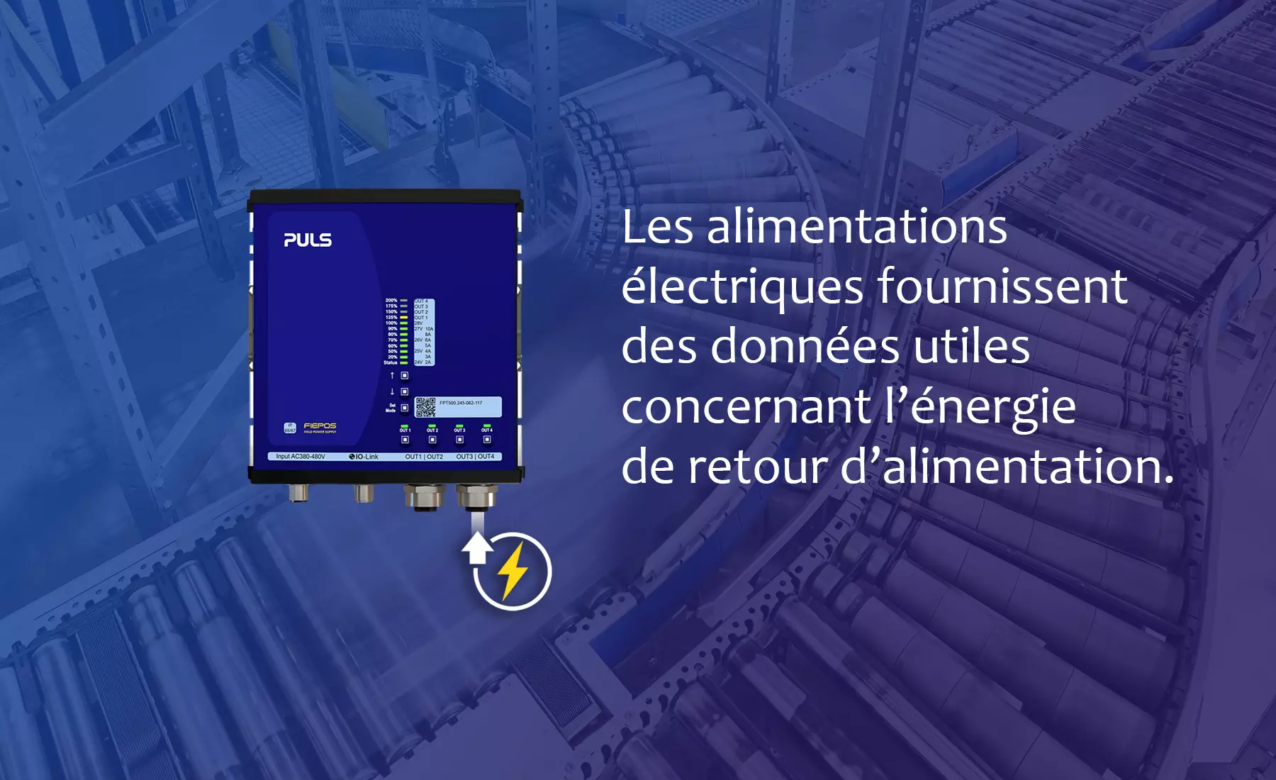 Les unités d’alimentations électriques fournissent des données utiles concernant l’énergie de retour d’alimentation